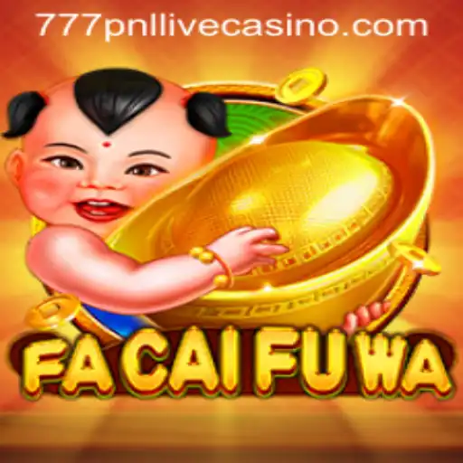 Discover the Exciting World of FaCaiFuWa and the 777pnl Phenomenon