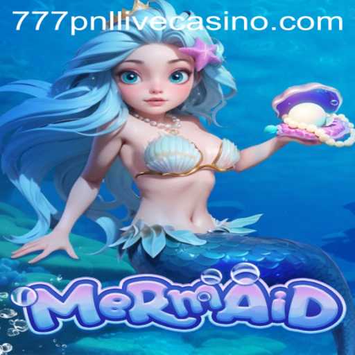 Discover the Enchanting World of Mermaid: Dive into Adventure with 777pnl