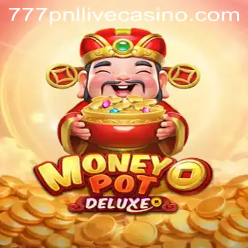 Dive into the Thrilling World of MoneyPotDELUXE and Discover 777pnl